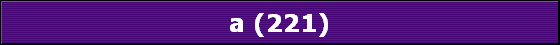 a (221)